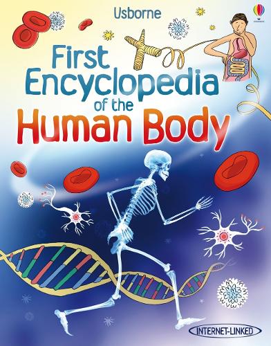 First Encyclopedia of the Human Body (Usborne First Encyclopedias)