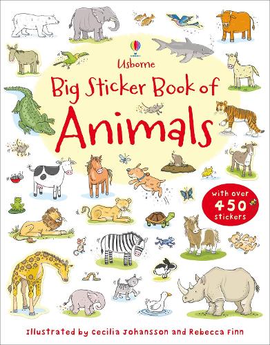 Big Sticker Book of Animals (Usborne First Sticker Books)