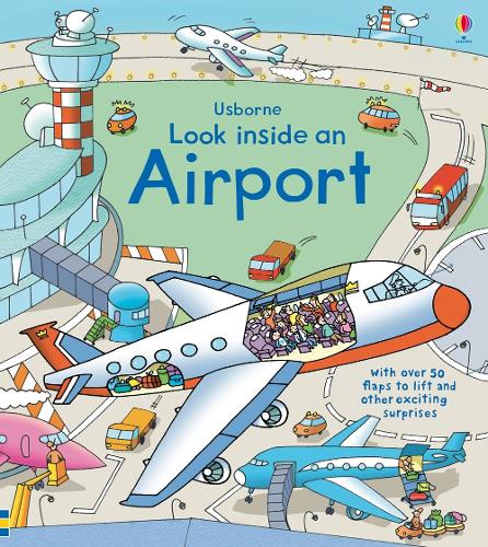 Look Inside an Airport (Usborne Look Inside)