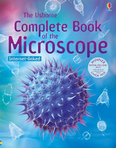 Complete Book of the Microscope (Usborne Internet-linked Reference)