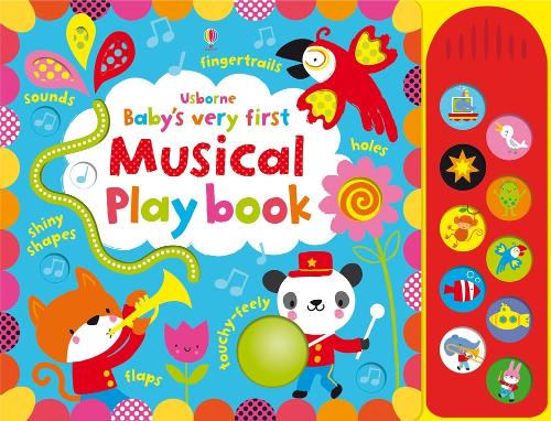 Baby's Very First Touchy-Feely Musical Play Book (Baby's Very First Books)