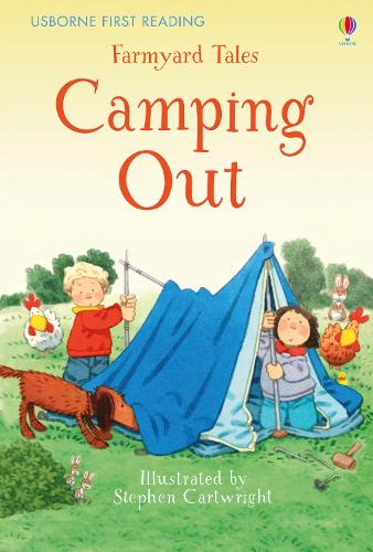 Farmyard Tales Camping Out (First Reading Level 2) (First Reading Level Two)