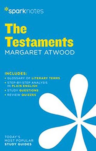The Testaments by Margaret Atwood (SparkNotes Literature Guide Series)