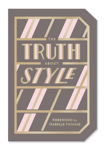 The Truth About Style: Quote Gift Book