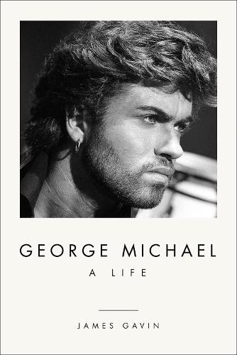 George Michael: A Life