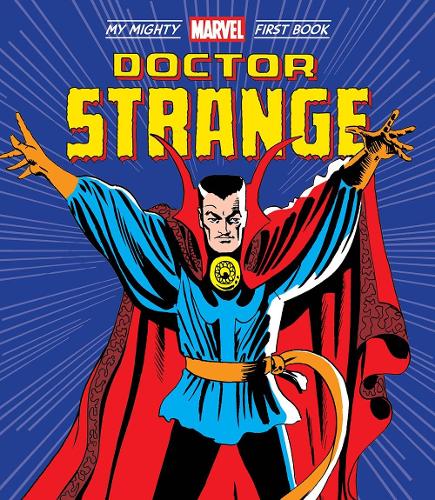 Doctor Strange: My Mighty Marvel First Book (A Mighty Marvel First Book)