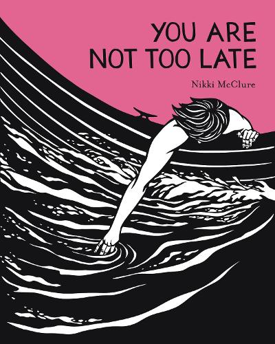 You Are Not Too Late: Nikki McClure