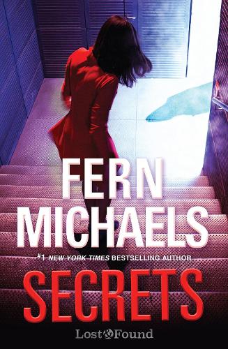 Secrets: A Thrilling Novel of Suspense (A Lost and Found Novel�(#2))