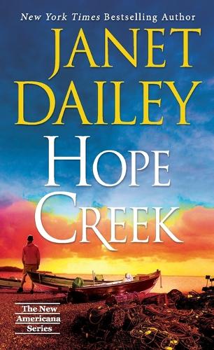 Hope Creek (The New Americana Series�(#6))