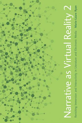Narrative as Virtual Reality 2: Revisiting Immersion and Interactivity in Literature and Electronic Media (Parallax: Re-Visions of Culture and Society)