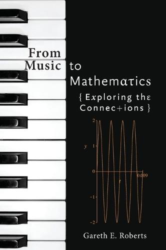 From Music to Mathematics: Exploring the Connections