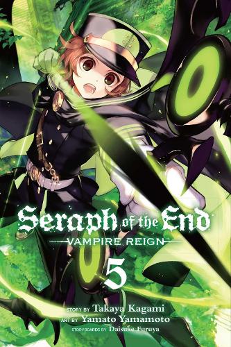 SERAPH OF END VAMPIRE REIGN GN VOL 05: Volume 5 (Seraph of the End)