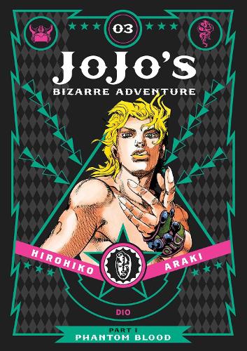 Jojo's Bizarre Adventure Part 1:3: Phantom Blood Vol 3 (Jojo's Bizarre Adventure: Part 1--Phanto)