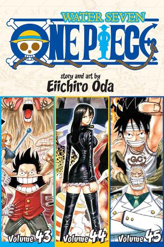 One Piece (Omnibus Edition), Vol. 15: Includes Vols. 43, 44 & 45: Volume 15