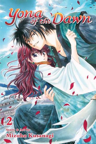 Yona of the Dawn, Vol. 2: Shojo Beat Edition: Volume 2