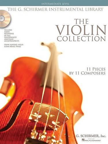 The Violin Collection: Intermediate Level (G. Schirmer Instrumental Library)