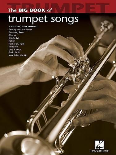 Big Book Of Trumpet Songs (Big Book (Hal Leonard))