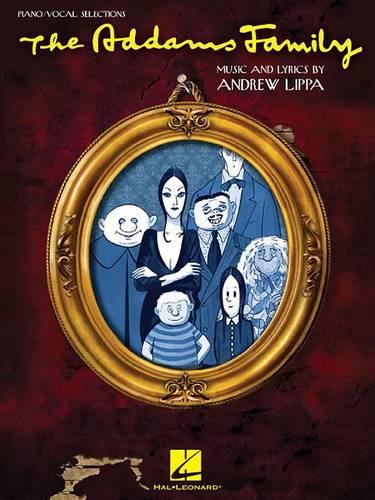 Andrew Lippa The Addams Family Musical Piano Vocal Selections Book