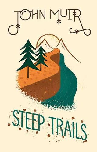 Steep Trails (Wilderness Series)