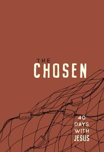 The Chosen: 40 Days with Jesus (Imitation Leather) - Impactful and Inspirational Devotional - Perfect Gift Idea