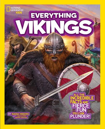 NGK Everything Vikings (National Geographic Kids Everything)