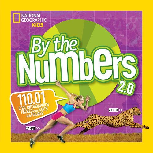 By the Numbers 2.0 (National Geographic Kids)