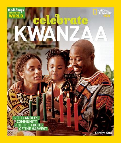 Celebrate Kwanzaa (Holidays Around The World)