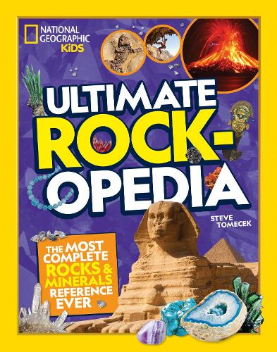 Ultimate Rockopedia: The Most Complete Rocks & Minerals Reference Ever (Ng Kids)