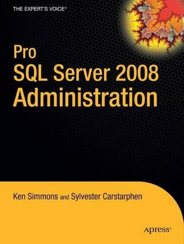 Pro SQL Server 2008 Administration