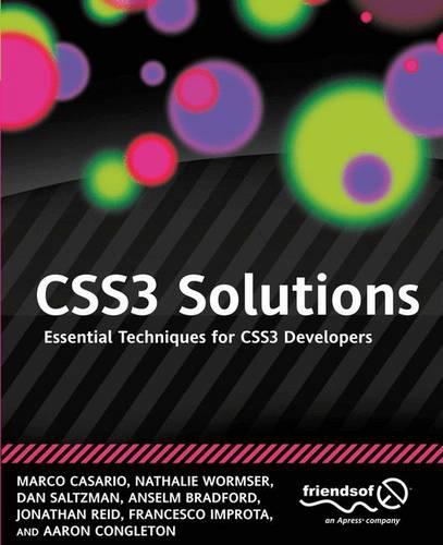 CSS3 Solutions: Essential Techniques For CSS3 Developers