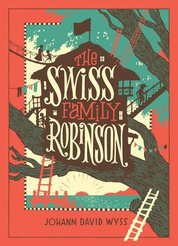 The Swiss Family Robinson (Barnes & Noble Leatherbound Children's Classics)