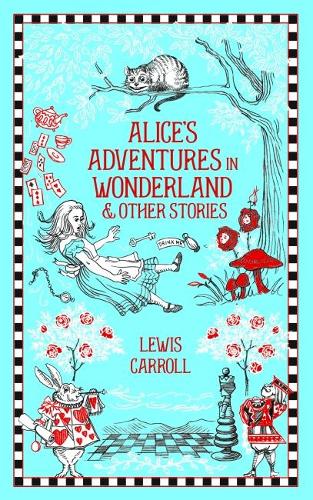 Alice's Adventures in Wonderland and Other Stories (Barnes & Noble Leatherbound Classic Collection)