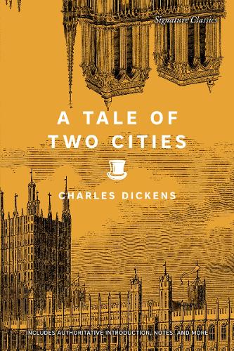 Tale of Two Cities (Signature Classics)