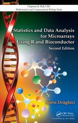 Statistics and Data Analysis for Microarrays Using R and Bioconductor (Chapman & Hall/CRC Computational Biology Series)