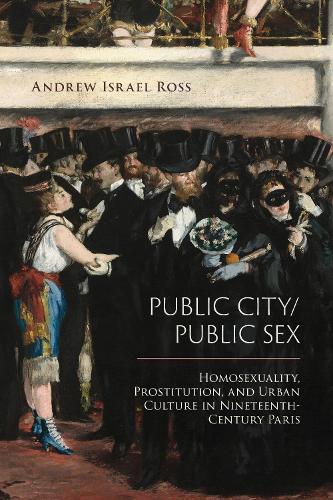 Public City/Public Sex (Sexuality Studies)