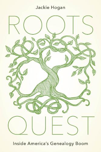 Roots Quest: Inside America's Genealogy Boom