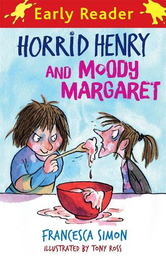 Horrid Henry and Moody Margaret (HORRID HENRY EARLY READER)