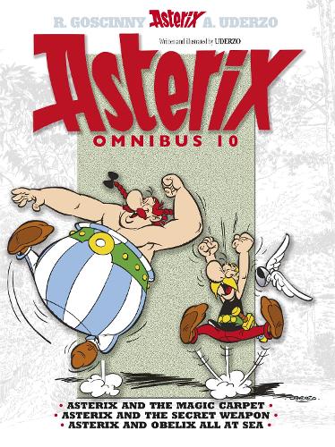 Asterix Omnibus 10: Asterix and the Magic Carpet, Asterix and the Secret Weapon, Asterix and Obelix All at Sea