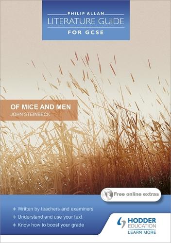 Philip Allan Literature Guide (for GCSE): "Of Mice and Men" Study and Revision Guide