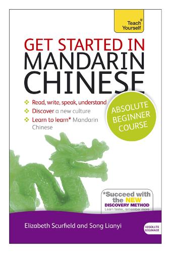 Teach Yourself Get Started in Mandarin Chinese (Teach Yourself Book & CD Pack)