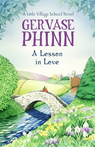A Lesson in Love: A Little Village School Novel (Little Village School Novels)