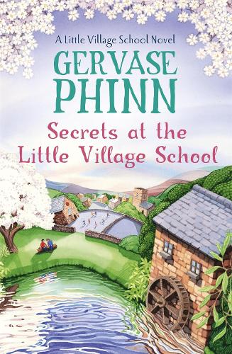 Secrets at the Little Village School (Barton in the Dale 5)