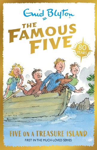 Five on a Treasure Island (Famous Five 70th Anniversary)