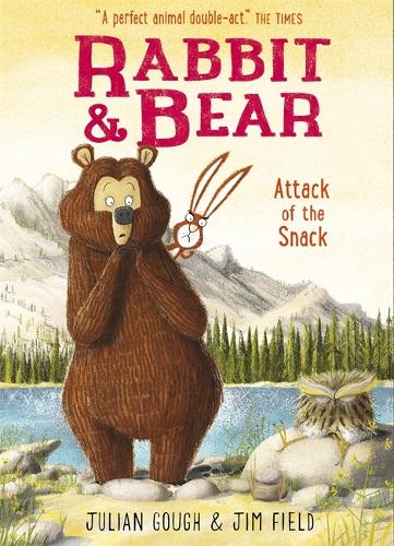 Attack of the Snack: Book 3 (Rabbit and Bear)