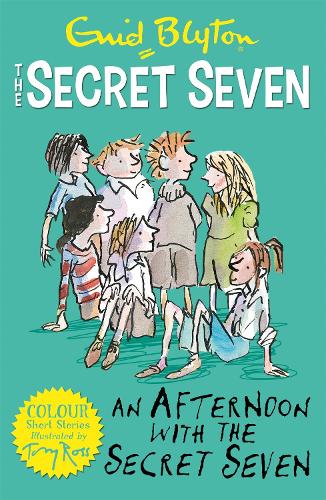 3: An Afternoon With the Secret Seven (Secret Seven Colour Short Stories)
