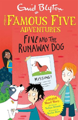 Famous Five Colour Short Stories: Five and the Runaway Dog (Famous Five: Short Stories)