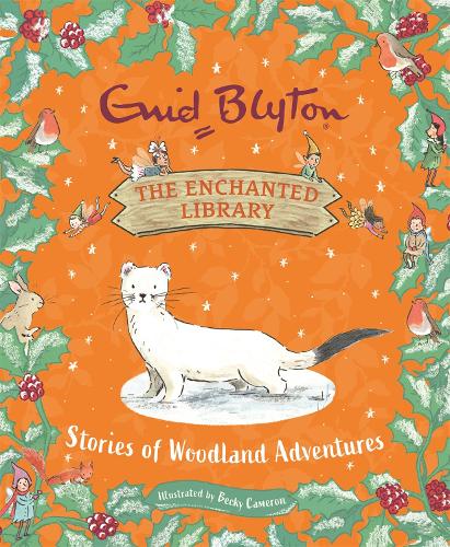 Stories of Woodland Adventures (The Enchanted Library)