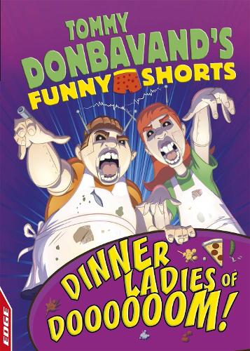 Dinner Ladies of Doooooom! (EDGE: Tommy Donbavand's Funny Shorts)