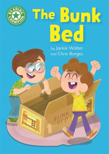 The Bunk Bed: Independent Reading Green 5 (Reading Champion)