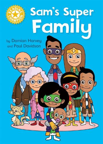 Sam's Super Family: Independent Reading Yellow (Reading Champion)